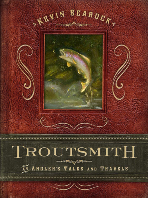Title details for Troutsmith by Kevin Searock - Available